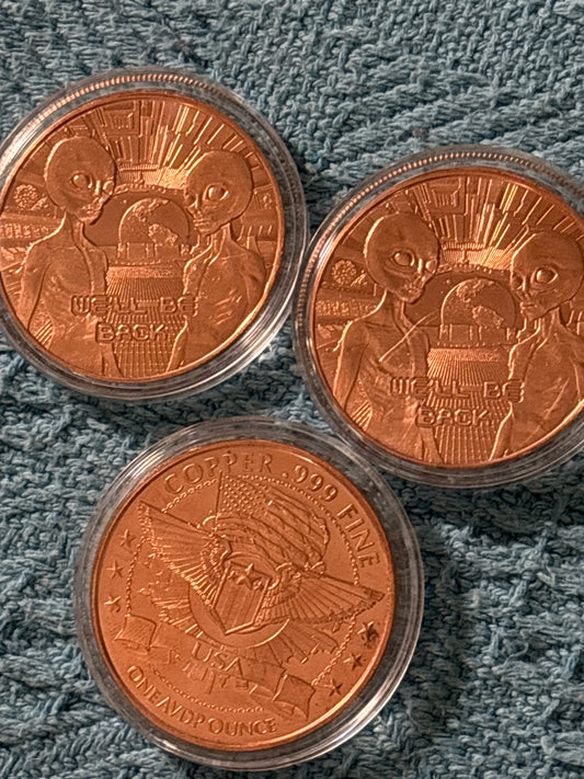 999 fine copper 1 ounce round Shopify exclusive deal we’ll be back alien round